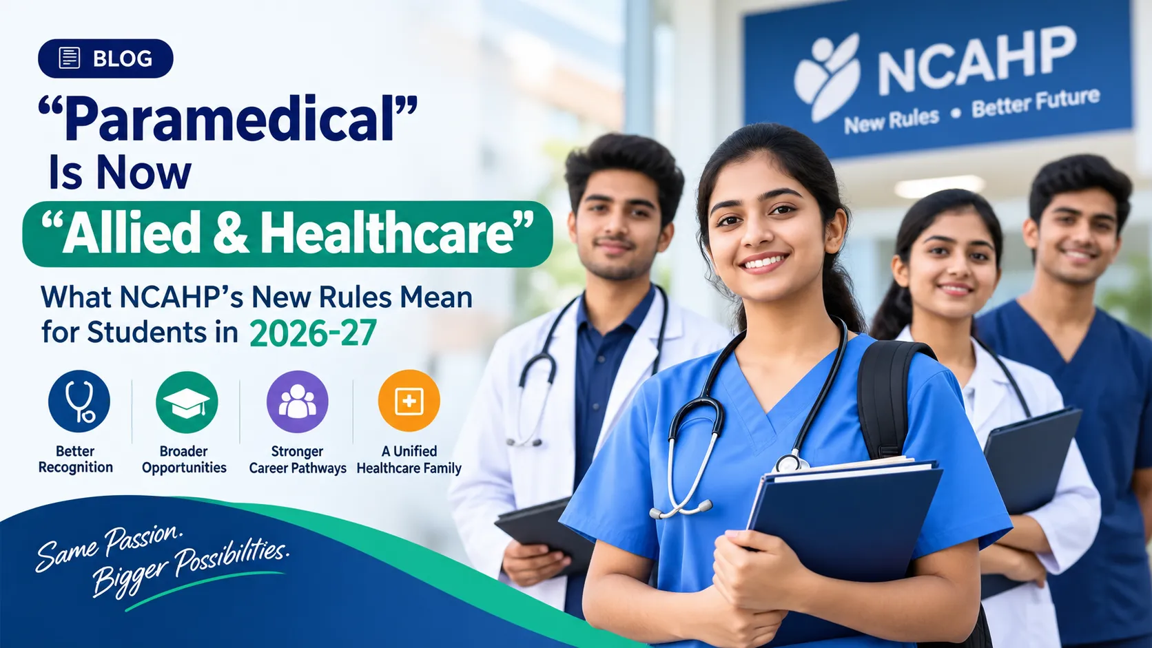 Paramedical" Is Now "Allied & Healthcare": What NCAHP's New Rules Mean for Students in 2026-27